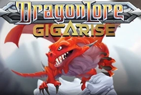 Dragon Lore Gigarise